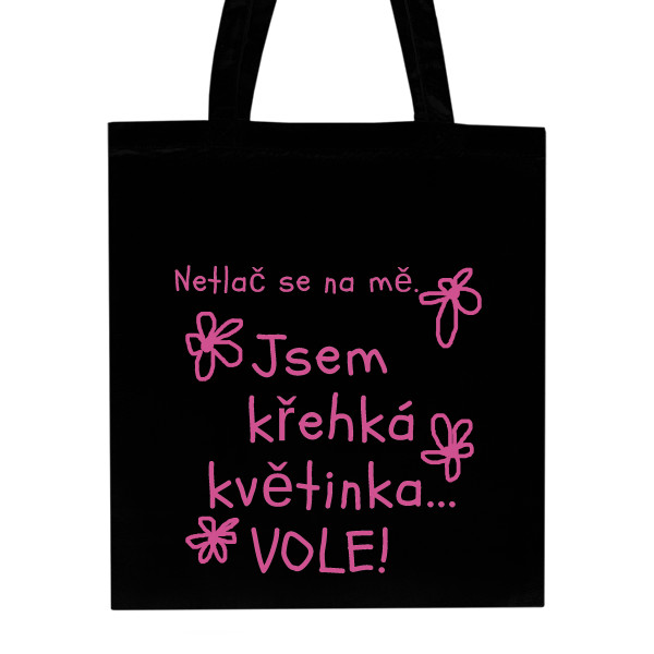 Nákupní taška unisex s potiskem křehká květinka